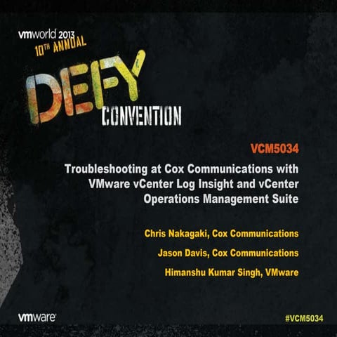 VMworld 2013: Troubleshooting at Cox Communications with VMware vCenter Log I...