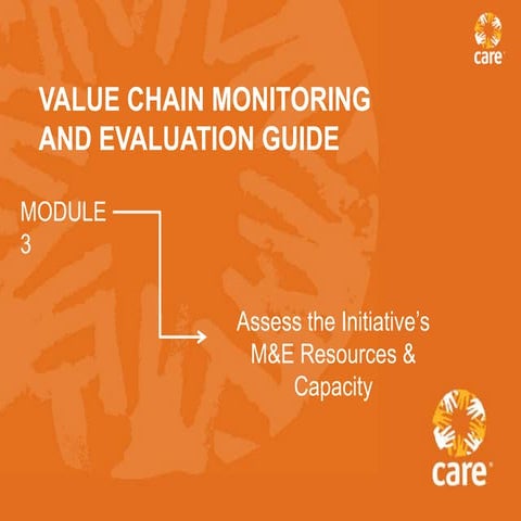 VC M&E Module 3 - Assess Capacity and Resources