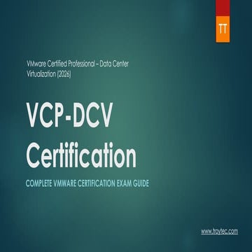 VCP-DCV Certification: The Complete VMware Certification Exam Guide | PPTX