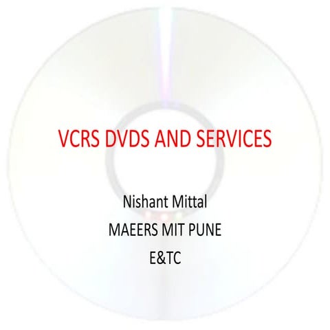 Vcrs dvds and services