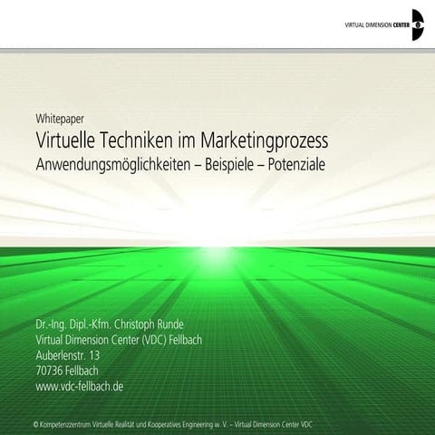Virtuelle Techniken im Marketingprozess: VDC-Whitepaper