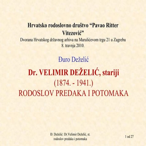 Dr. Velimir Deželić stariji – rodoslov predaka i potomaka