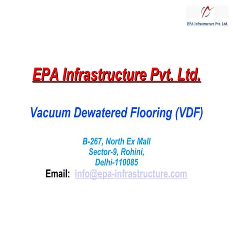 VDF- Vaccum Dewatered Flooring