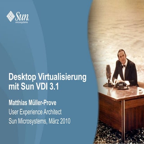 Desktop Virtualisierung mit Sun VDI 3.1