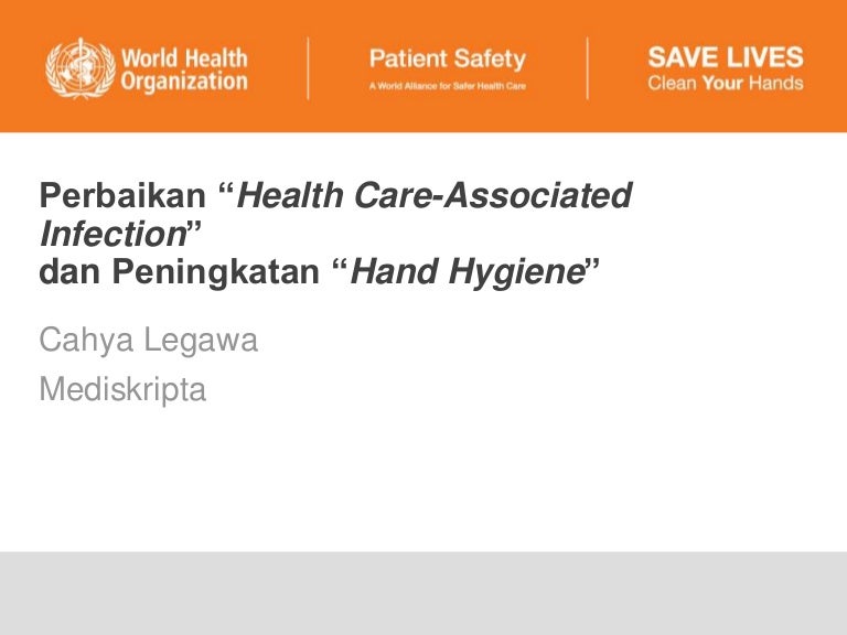 Kebersihan Tangan Dan Pecegahan Hais