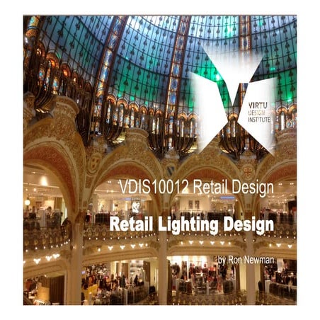 LECTURE - VDIS10012 Retail Design Lighting Design