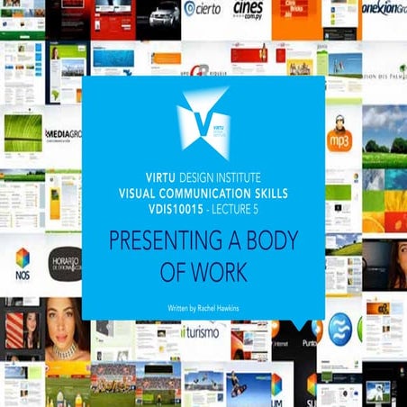 VDIS10015 Presenting a body of work - Lecture 5