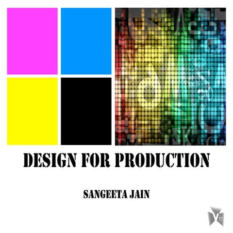 Prototypes and Print Production