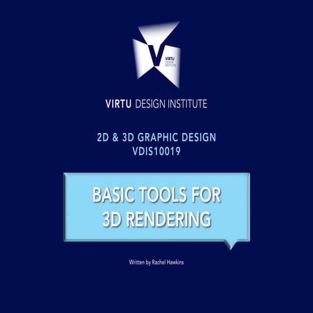 VDIS10019 2D & 3D Graphic Design - Basic Software Skills for 3D Rendering