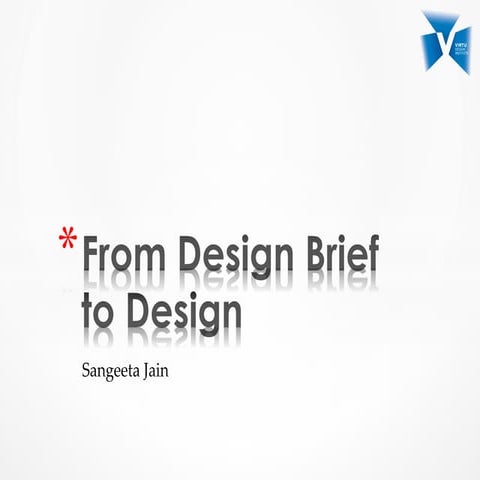 The Design Brief