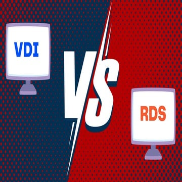 VDI  vs.  RDS : Which is Better For You?