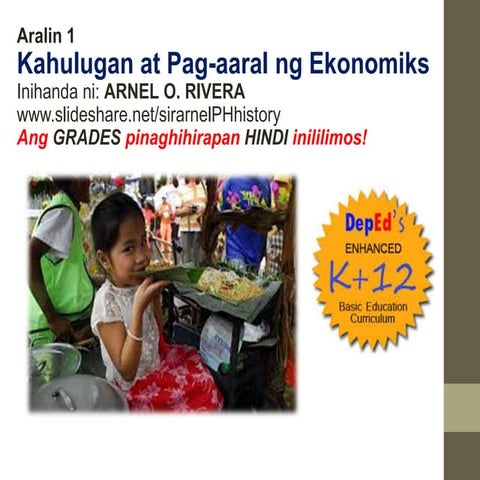 vdocuments.mx_k-12-aralin-1-ang-kahulugan-ng-ekonomiks.pptx