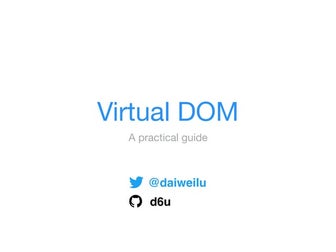 Why and How to Use Virtual DOM
