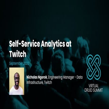 Self Service Analytics at Twitch
