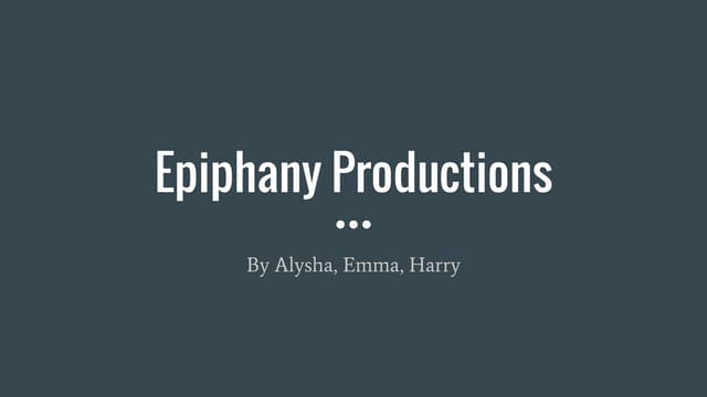 Epiphany Productions PITCH