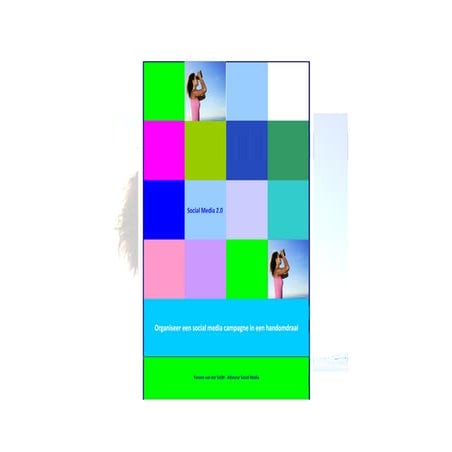 Organiseer een social media campagne in een handomdraai - july 2011