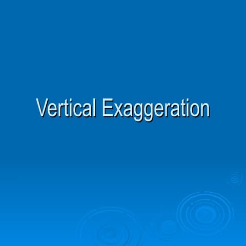 Vertical Exaggeration
