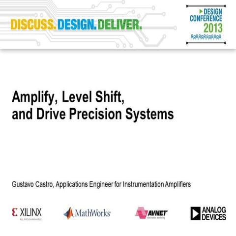 Amplify, Level Shift, and Drive Precision Systems - VE2013