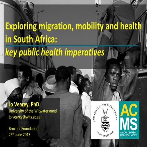 Exploring migration, mobility and health in South Africa: key public health i...