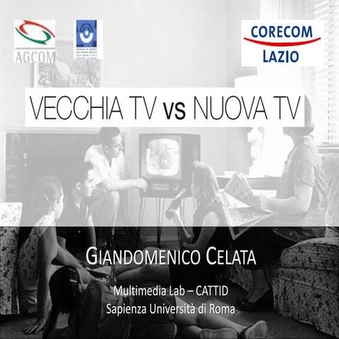 Vecchia TV vs Nuova TV (Giandomenico Celata, keynote speech)