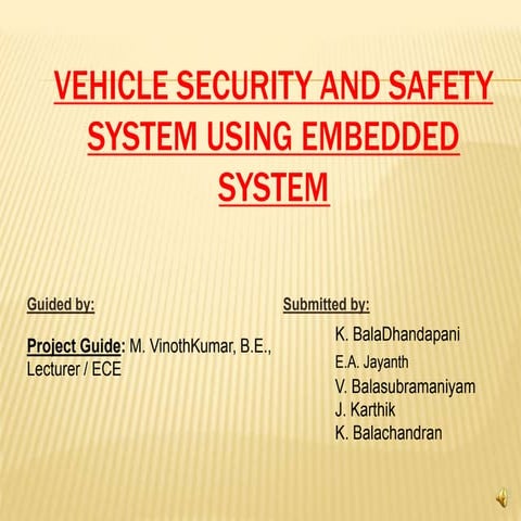 Vechicle safty and securty system using embedded system