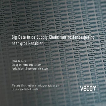 Veco - Big Data in de Supply Chain: Hoe Process Mining kan helpen kosten te r...