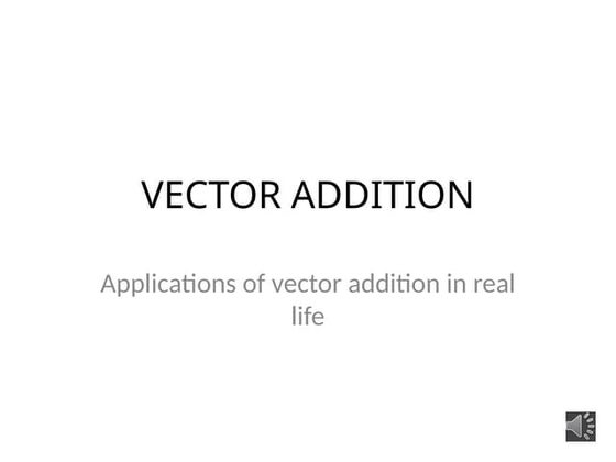 Real Life Application of Vector | PPTX | Physics | Science