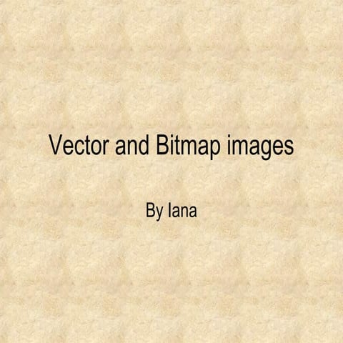 Vector and bitmap images