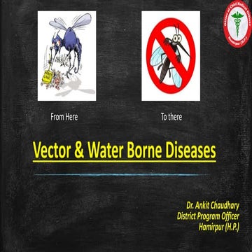 Vector and water borne diseases