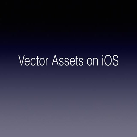 Vector Assets on iOS | PDF