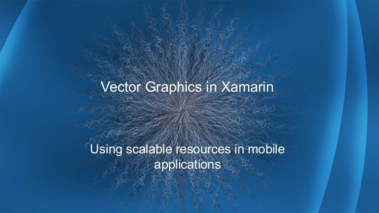 Vector Graphics In Xamarin