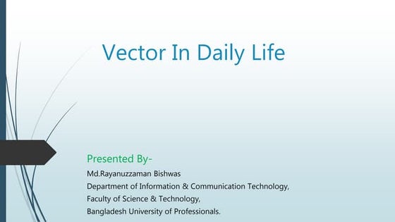 Real Life Application of Vector | PPTX | Physics | Science