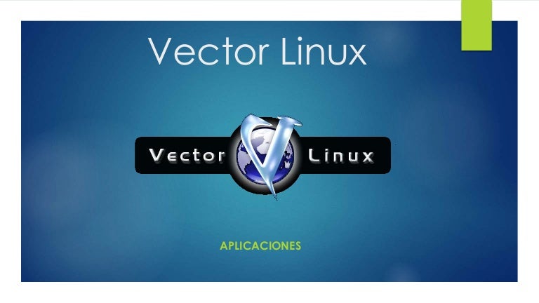 Vector linux