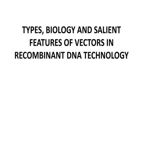 Vectors in recombinant dna technology pBR322