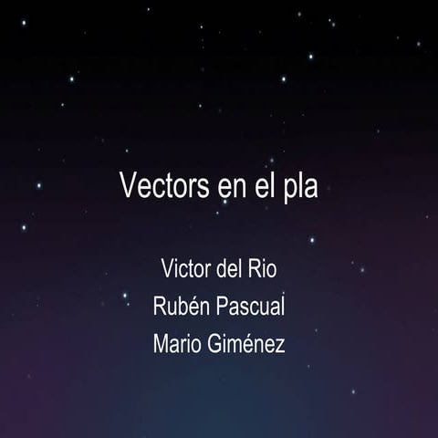 Vectors En El Pla | PPT