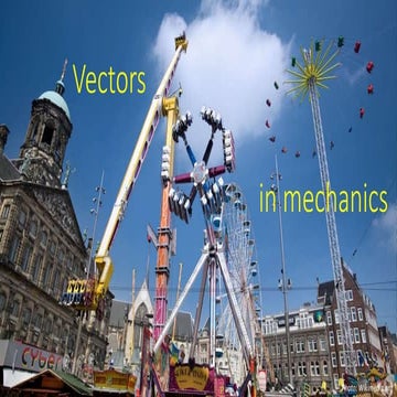 Vectors in mechanics