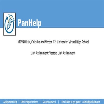 Vectors Unit Assignment- Calculus and Vector - VHS - MCV4U
