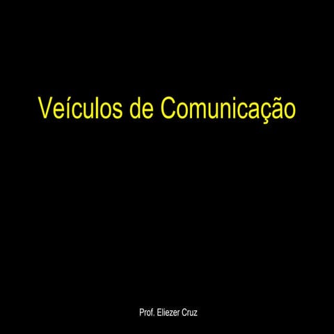 Veículos de comunicação