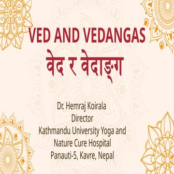 VED AND VEDANGAS, वेद र वेदाङ्ग By Dr. Hemraj Koirala