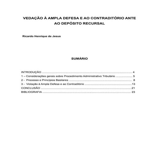 Vedacao a ampla defesa e ao contra.p.administrativo fiscal