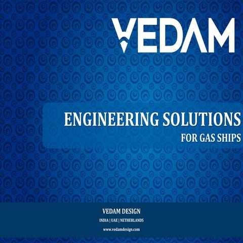 Vedam Design: Engineering Solutions - Gas Ships