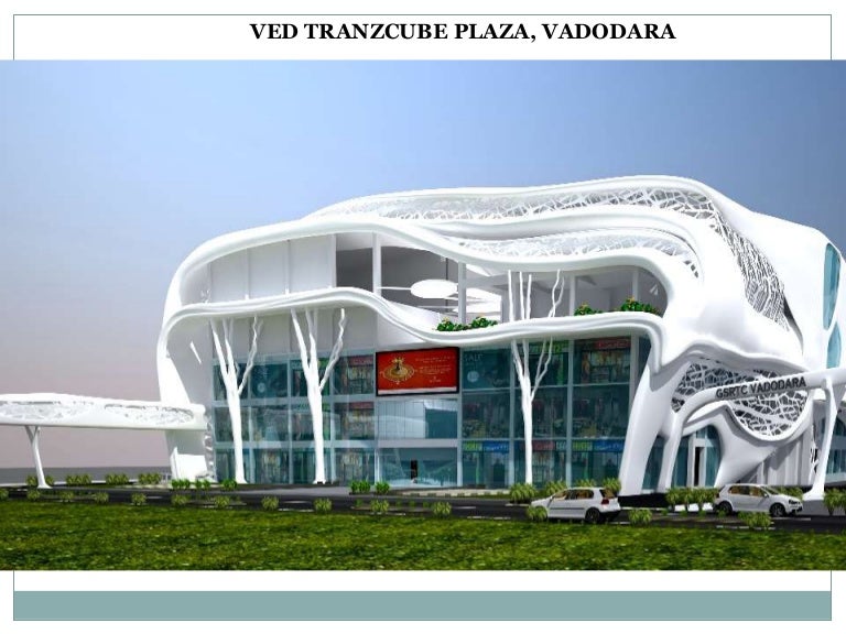 Ved Tranzcube Plaza Vadodara