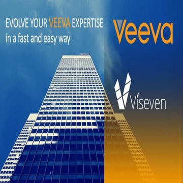 Evolve Your VEEVA Expertise in a Fast and Easy Way