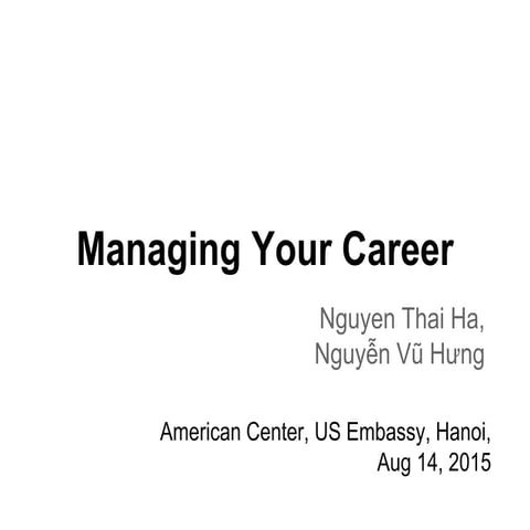 VEF/US Embassy "Managing Your Career" 2015/08/14