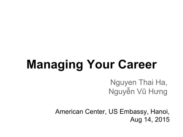 VEF/US Embassy "Managing Your Career" 2015/08/14