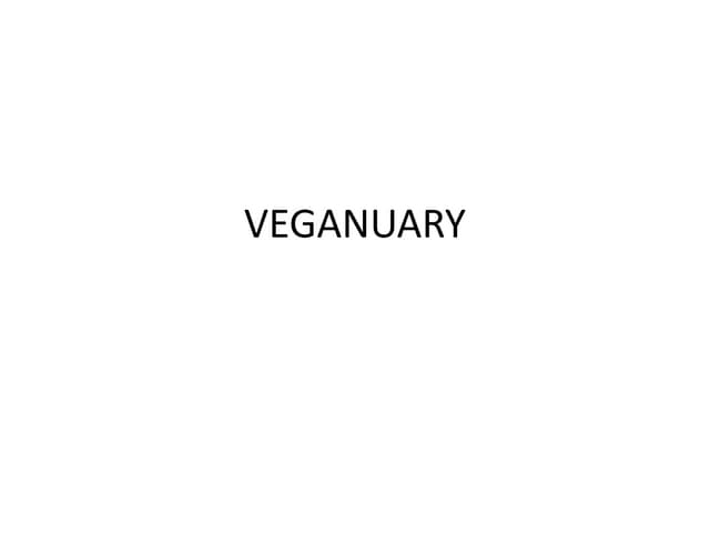 Veganuary presentation new
