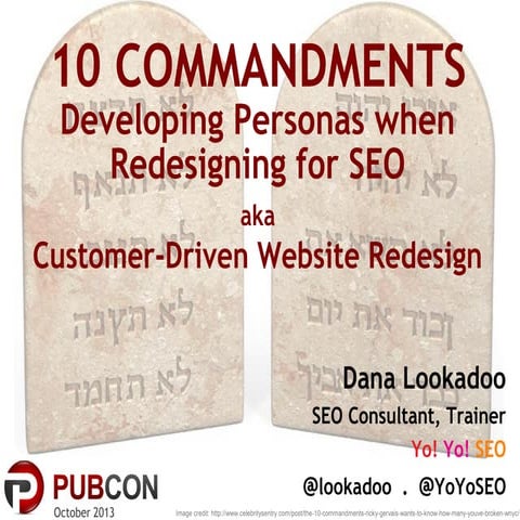 10 Commandments - Personas for SEO aka Customer-Driven Website Redesign