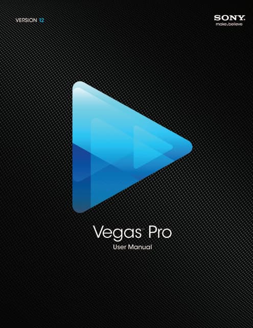 Sony Vegas Pro12.0.563 User Manual
