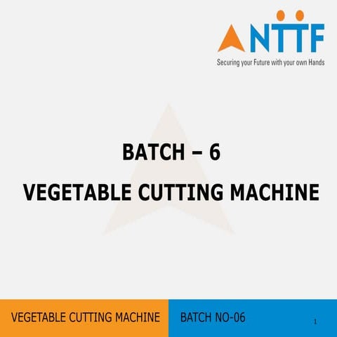 Vegetable cutting machine   ppt