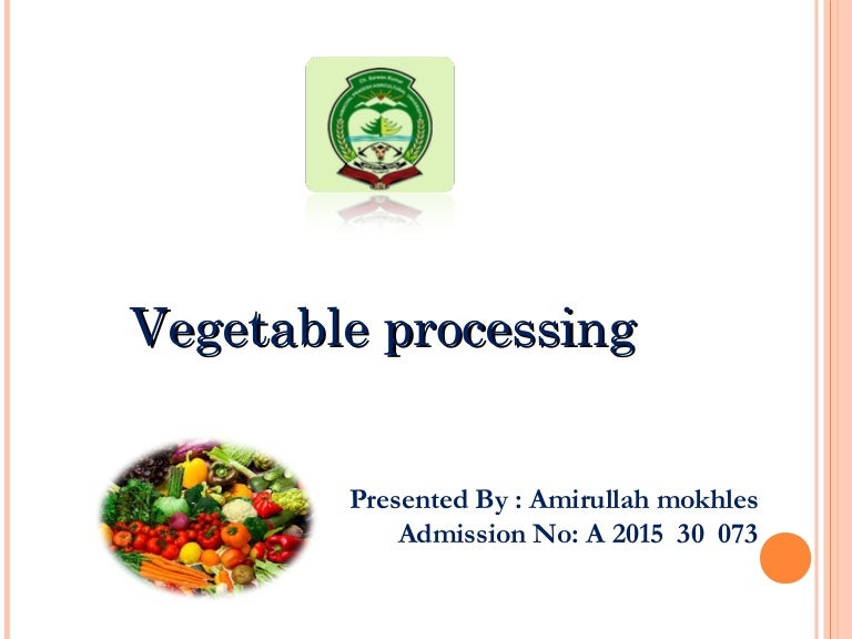 Vegetable processing